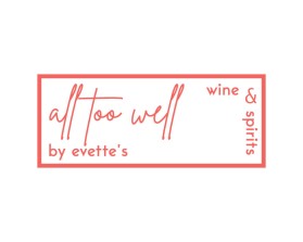 Logo Design entry 2490920 submitted by just to the Logo Design for All Too Well Wine & spirits run by Mitchell@evetteschicago.com