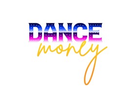 Logo Design Entry 2513596 submitted by rebelsdesign to the contest for DANCE MONEY run by tommyray08