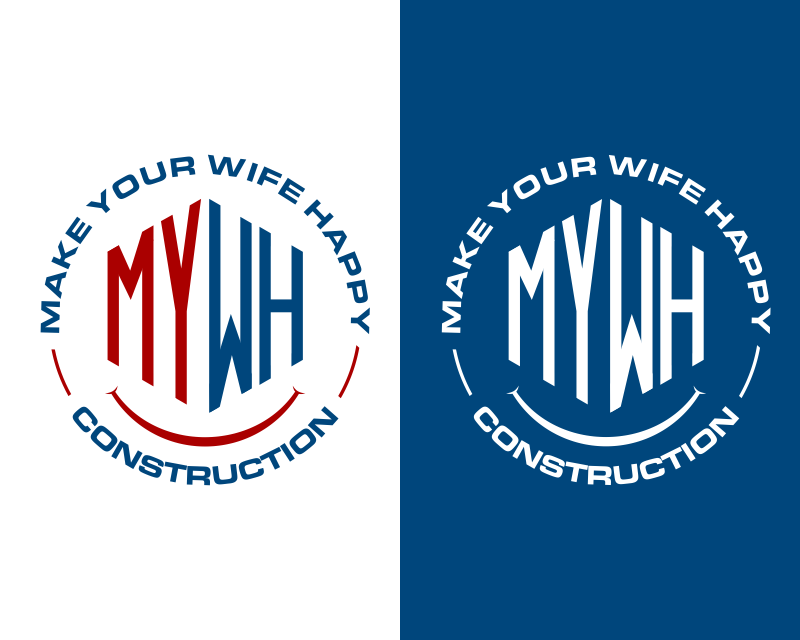 Logo Design entry 2600846 submitted by marsell to the Logo Design for MYWH Construction, Make Your Wife Happy Construction    https://www.mywhconstruction.com/ run by Richard.coan.jr@gmail.com