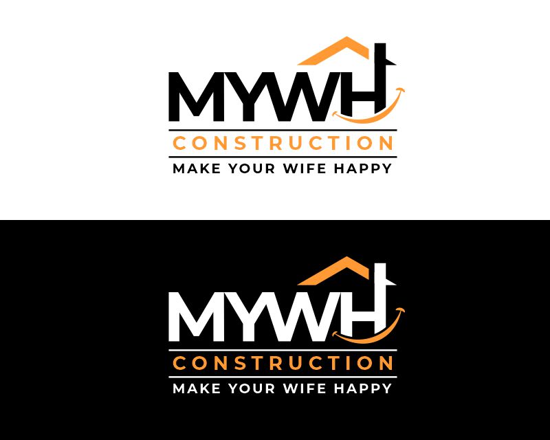 Logo Design entry 2600846 submitted by Tony_Brln to the Logo Design for MYWH Construction, Make Your Wife Happy Construction    https://www.mywhconstruction.com/ run by Richard.coan.jr@gmail.com