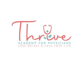 Logo Design entry 2647187 submitted by thegooddesigner to the Logo Design for Thrive Academy for Physicians run by weightsolutions