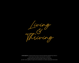 Logo Design entry 2705541 submitted by Hasibul_083 to the Logo Design for Living & Thriving run by MissMe13