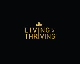 Logo Design Entry 2705942 submitted by design_joy to the contest for Living & Thriving run by MissMe13