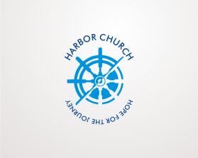 Logo Design Entry 2718242 submitted by Rapdad to the contest for Harbor Church run by alyssaharborchurch