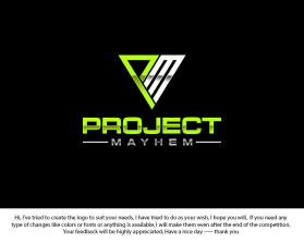 Logo Design Entry 2730058 submitted by ENVIRON to the contest for Project Mayhem run by markgodsey