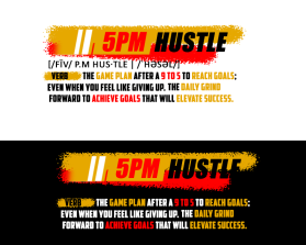 T-Shirt Design Entry 2821094 submitted by jrazul to the contest for 5PM Hustle run by Aeronica5