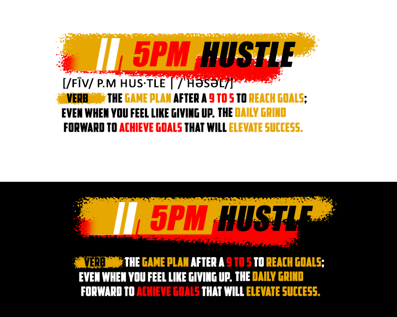 T-Shirt Design entry 2731143 submitted by jrazul to the T-Shirt Design for 5PM Hustle run by Aeronica5