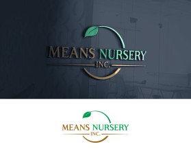 Logo Design Entry 2757846 submitted by Rainbow.1 to the contest for Means Nursery, Inc. run by Orenco