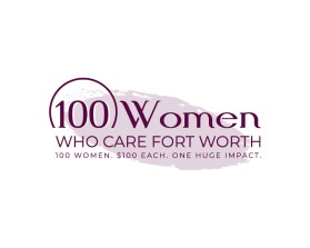 Logo Design Entry 2790795 submitted by Rainbow.1 to the contest for 100 Women Who Care Fort Worth run by 100womenfw