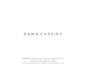 Logo Design entry 2791985 submitted by grond to the Logo Design for Dawn Cassidy run by Sourcereur