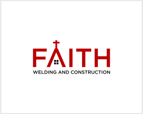 Logo Design entry 2808399 submitted by MuhammadR to the Logo Design for Faith welding and construction run by Jmart454