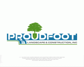 Logo Design Entry 2831589 submitted by khaira to the contest for Proudfoot Landscape & Construction, Inc. run by klongoni