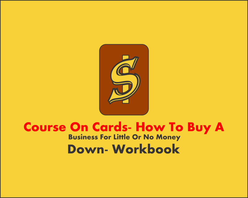 Graphic Design entry 2858132 submitted by yonobass to the Graphic Design for Course on Cards- How to Buy a Business for Little or No Money Down- WorkBook run by marketing@vestedbb.com