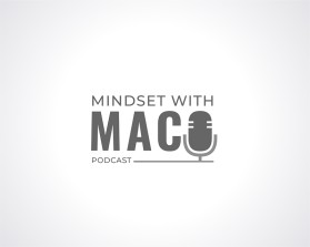 Logo Design Entry 2909920 submitted by Logos to the contest for Mindset with Maco (podcast) run by lpadrian6