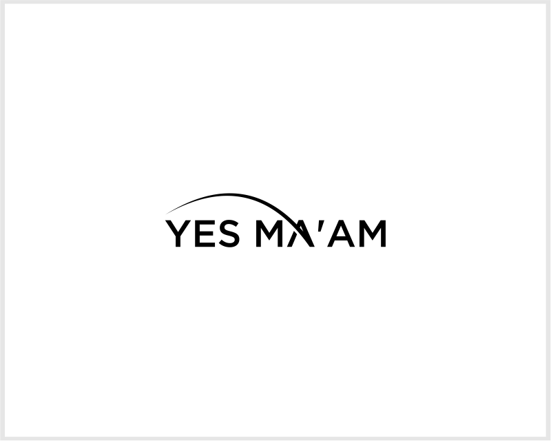 Logo Design entry 2970415 submitted by LAHAULA12 to the Logo Design for Yes Ma'am run by yesmaamband