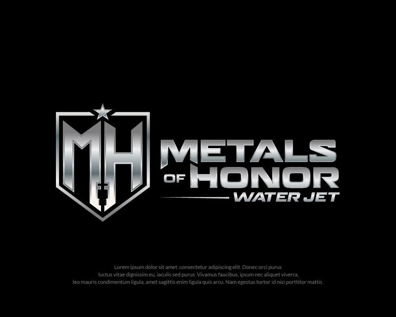 Logo Design entry 2995953 submitted by dhanny09 to the Logo Design for Metals Of Honor Waterjet      (actual website is metalsofhonorwaterjet.com) run by brianpwallis