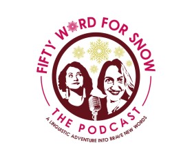 Logo Design entry 3087251 submitted by JFsaing to the Logo Design for Fifty Word For Snow: The Podcast run by MAGGIEROWE