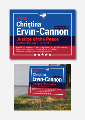 Graphic Design Entry 3094071 submitted by Jheebsyn  to the contest for Political Campaign Yard Sign run by cplumbingdrain