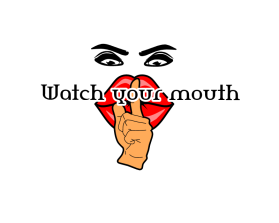 T-Shirt Design entry 3123644 submitted by Cosmic_Designs to the T-Shirt Design for Watch your mouth run by creatif1