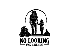 Logo Design Entry 3334051 submitted by Nikho_Zholeh97 to the contest for NO LOOKING BACK MOVEMENT run by Twells14