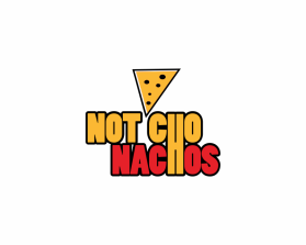 Logo Design entry 2292673 submitted by nsdhyd to the Logo Design for Not'cho Nachos run by Popupsmobile