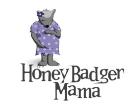 Logo Design entry 371125 submitted by my.flair.lady to the Logo Design for Honey Badger's Mom run by kellydolour