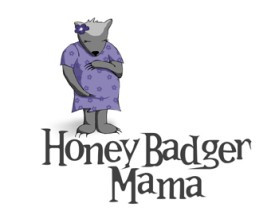 Logo Design entry 371126 submitted by my.flair.lady to the Logo Design for Honey Badger's Mom run by kellydolour