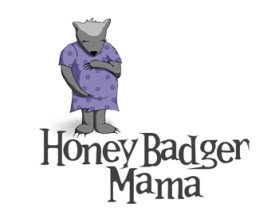 Logo Design entry 371128 submitted by my.flair.lady to the Logo Design for Honey Badger's Mom run by kellydolour