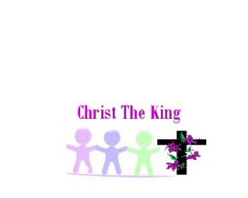 Logo Design Entry 432090 submitted by Nicki_Mist to the contest for Christ the King Catholic Church run by kapax1