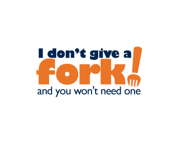Logo Design entry 434612 submitted by charmaine to the Logo Design for I Don't Give a Fork run by ltona114