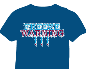 T-Shirt Design entry 445237 submitted by LagraphixDesigns to the T-Shirt Design for Freeze Warning run by fcweaver