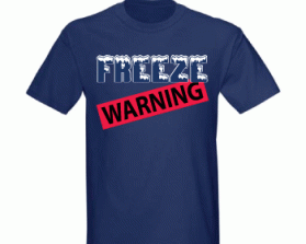 T-Shirt Design Entry 445241 submitted by carissaforu to the contest for Freeze Warning run by fcweaver