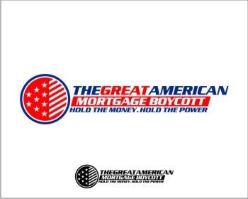Logo Design entry 465609 submitted by phonic to the Logo Design for The Great American Mortgage Boycott run by mpstamos