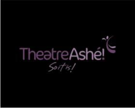 Logo Design entry 484616 submitted by TheBigFish to the Logo Design for Theatre Ashé! run by tnyoungbl