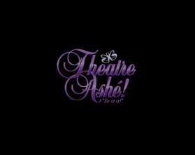 Logo Design entry 484620 submitted by TheBigFish to the Logo Design for Theatre Ashé! run by tnyoungbl