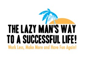 Logo Design Entry 48256 submitted by bornaraidr to the contest for The Lazy Man\\\'s Way to a Successful Life run by Heather Leigh