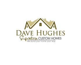 Logo Design entry 606883 submitted by LagraphixDesigns to the Logo Design for Dave Hughes Signature Custom Homes run by ehill654321