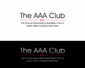 Logo Design entry 752016 submitted by haseeb to the Logo Design for The Annual Associated Advertisers Club of Keller Williams Realty Memorial (The AAA Club) run by kmacway