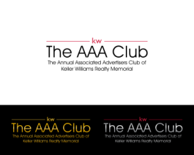 Logo Design entry 752020 submitted by r1ck_art to the Logo Design for The Annual Associated Advertisers Club of Keller Williams Realty Memorial (The AAA Club) run by kmacway