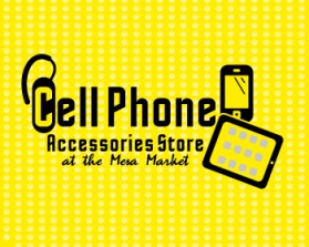 Logo Design Entry 758003 submitted by Crest Logo Designs to the contest for Cell Phone Accessories Store (at the Mesa Market) run by jschand