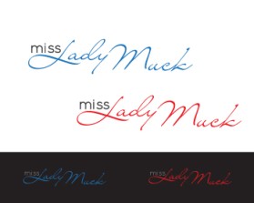 Logo Design entry 766017 submitted by payjah to the Logo Design for Miss Lady Muck run by ladymuck
