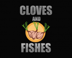 Logo Design Entry 766176 submitted by crissgee to the contest for Cloves and Fishes run by Simonsen Farms LLC