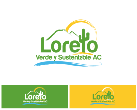 Logo Design entry 1018187 submitted by serroteca to the Logo Design for Loreto Verde y Sustentable AC run by joseantoniodavilav