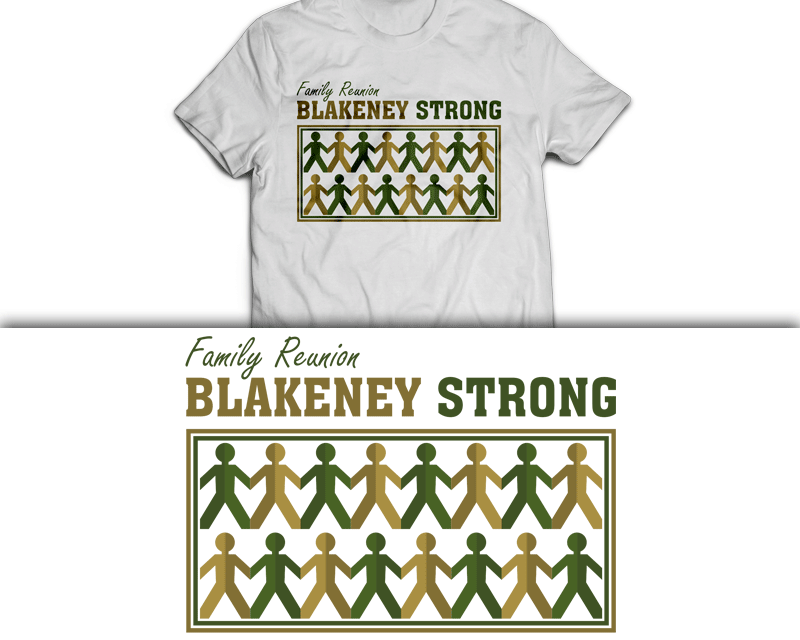 T-Shirt Design entry 1024345 submitted by Oidesign to the T-Shirt Design for Blakeney Strong run by Daguru1906