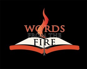 Logo Design Entry 1043812 submitted by leesdesigns to the contest for Words from the fire run by God1mylove