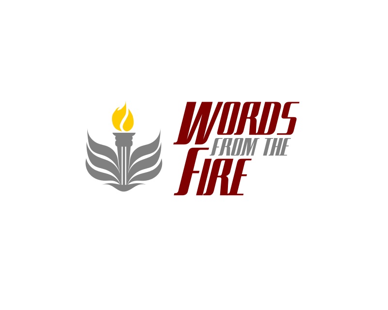 Logo Design entry 1043905 submitted by cr8designs to the Logo Design for Words from the fire run by God1mylove