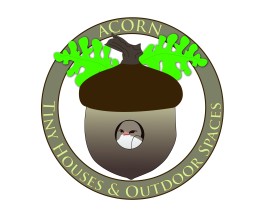 Logo Design Entry 1057857 submitted by IMFantasia to the contest for Acorn Tiny Houses and Outdoor spaces run by TJ Landscape Designer