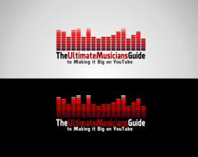 Logo Design entry 1113492 submitted by einaraees to the Logo Design for The Ultimate Musicians Guide to Making it Big on YouTube run by locky