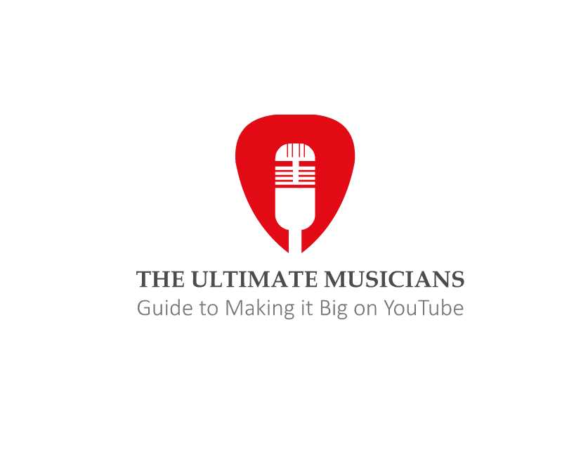 Logo Design entry 1113492 submitted by firda to the Logo Design for The Ultimate Musicians Guide to Making it Big on YouTube run by locky