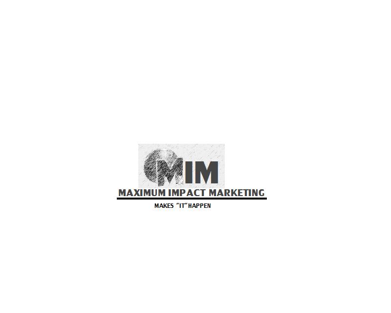 Logo Design entry 1144956 submitted by Motnire to the Logo Design for MIM - Maximum Impact Marketing run by btademy